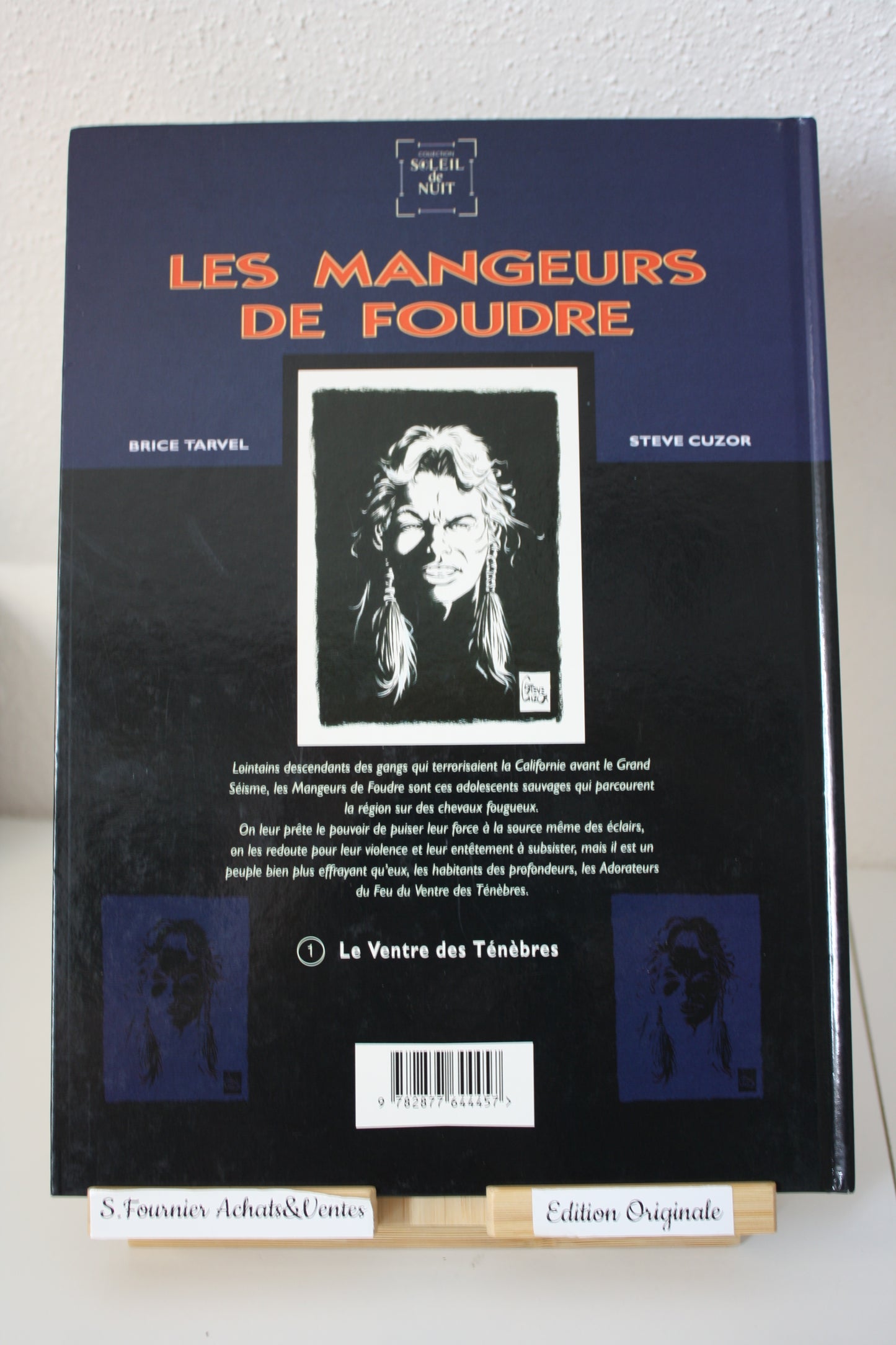 Le ventre des ténèbres – Les mangeurs de foudres – Tarvel Cuzor – Soleil – EO – 1996
