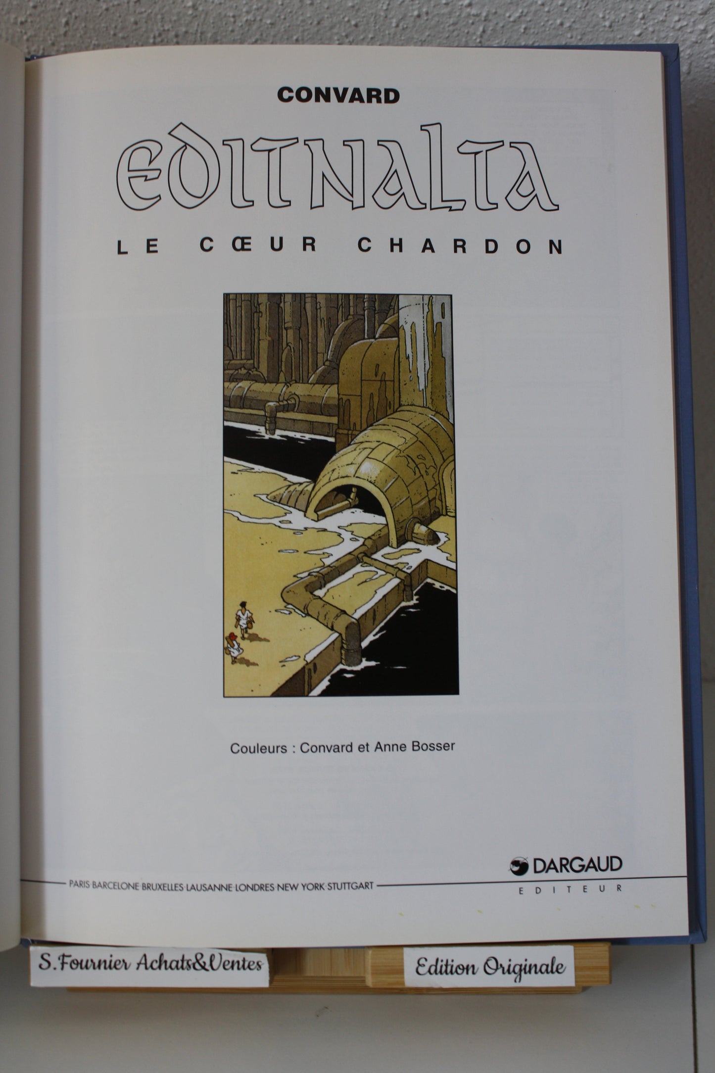 Le cœur charbon – Editnalta – Convard – Dargaud – EO – 1995