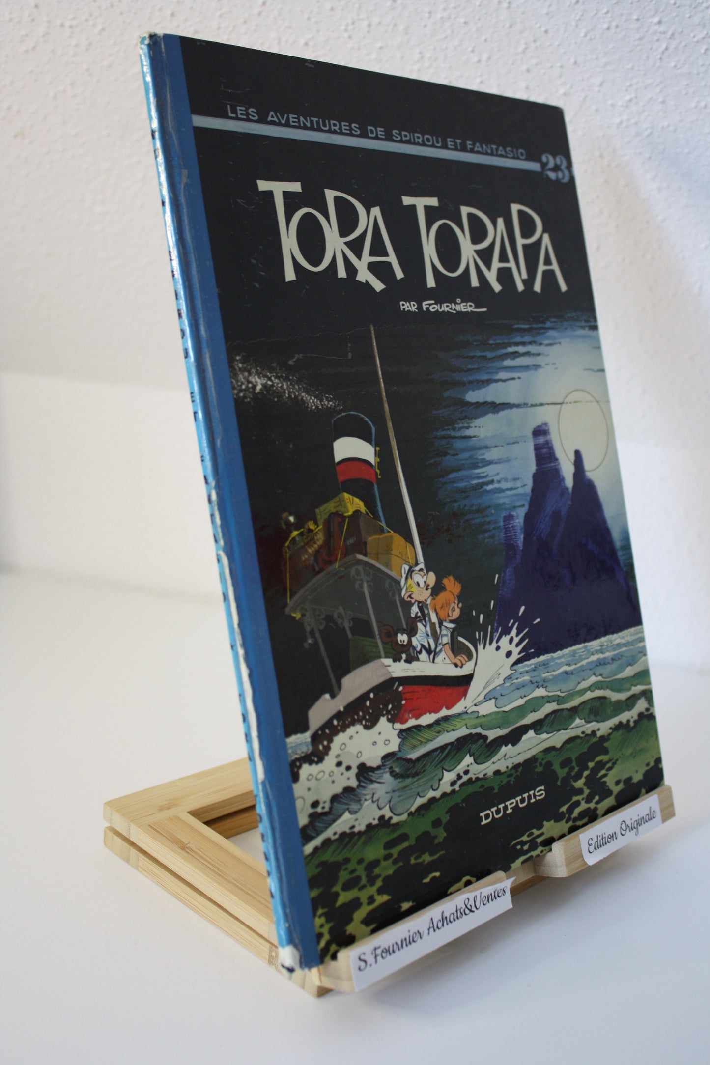Tora Torapa – Spirou et Fantasio – Fournier – Dupuis – EO – 1973