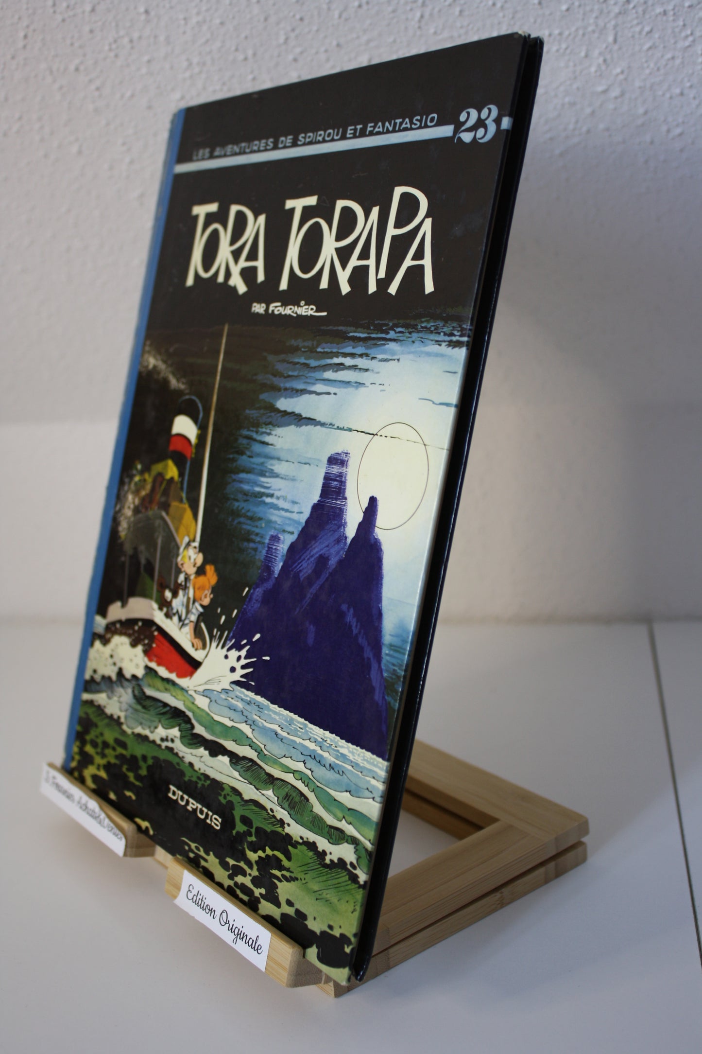 Tora Torapa – Spirou et Fantasio – Fournier – Dupuis – EO – 1973
