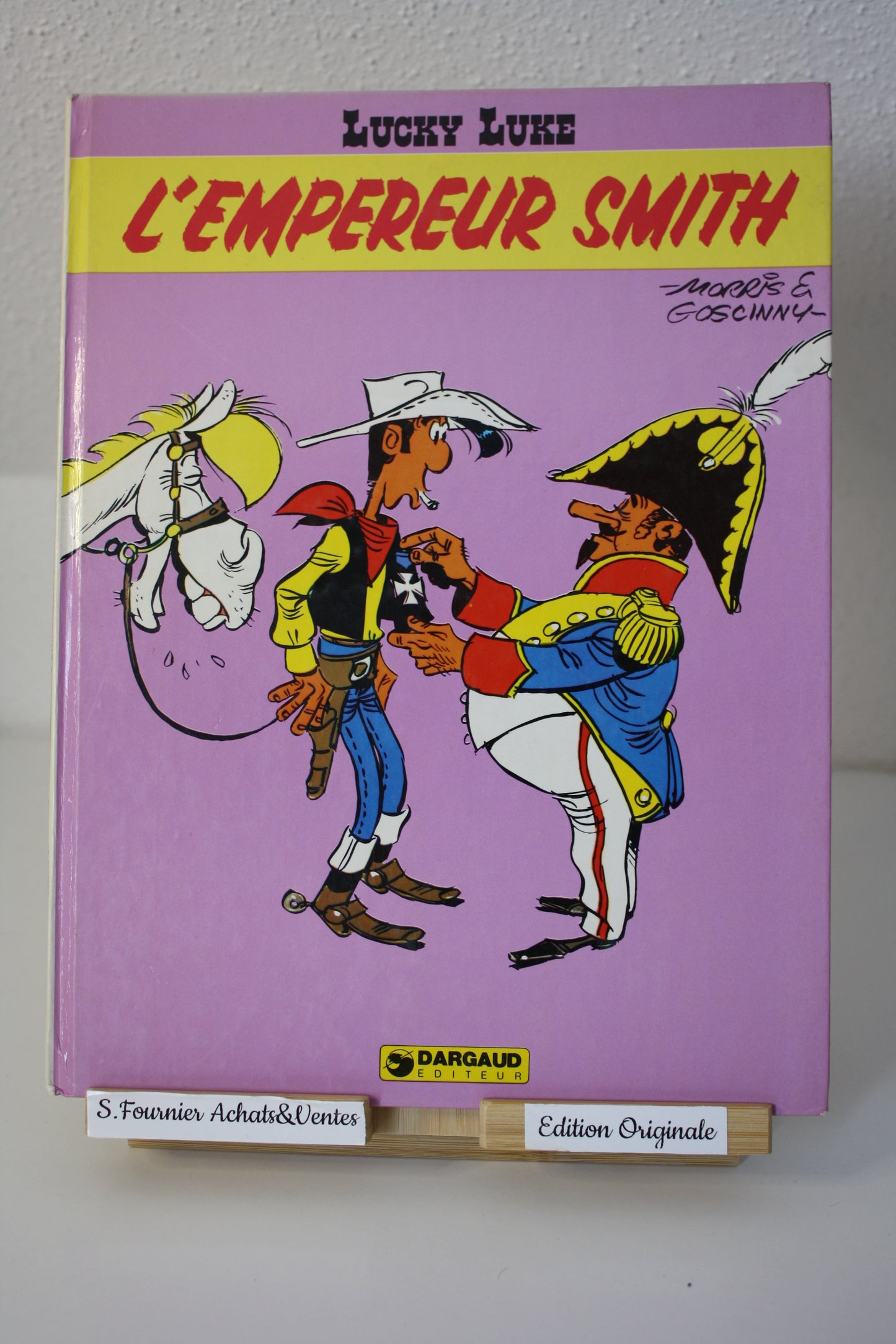 L’empereur Smith – Lucky Luke – Morris Goscinny – Dargaud Editeur - EO – 1976