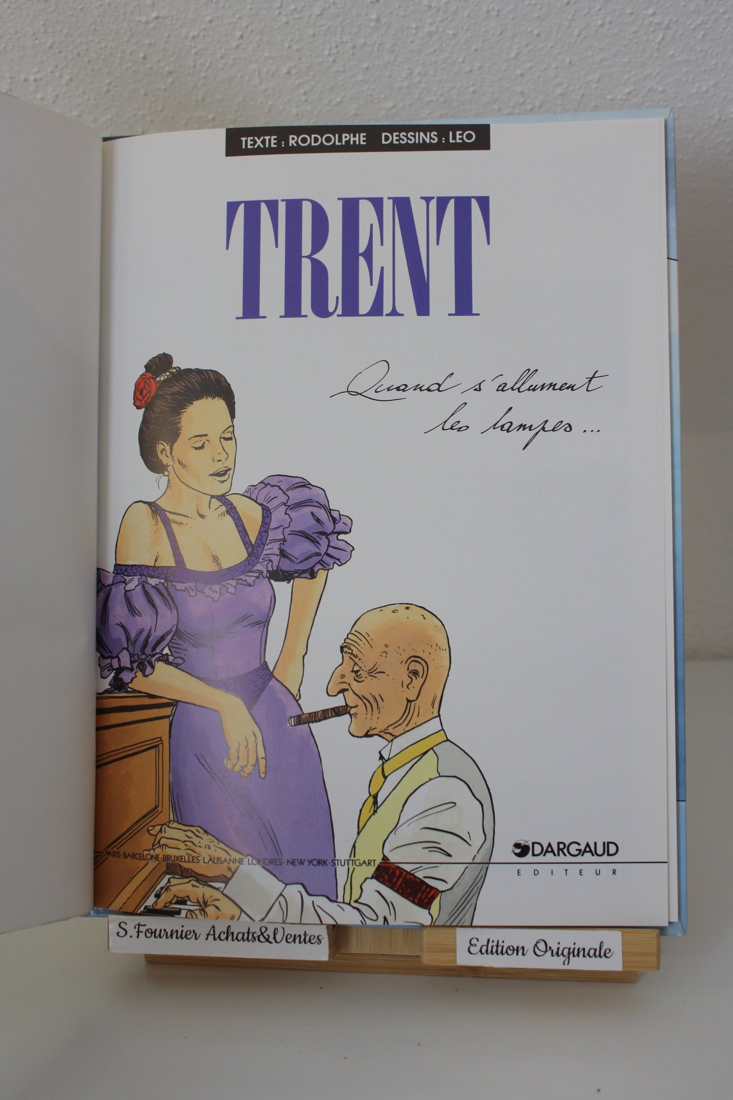 Quand s’allument les lampes – Trent – Léo Rodolphe – Dargaud - EO – 1993