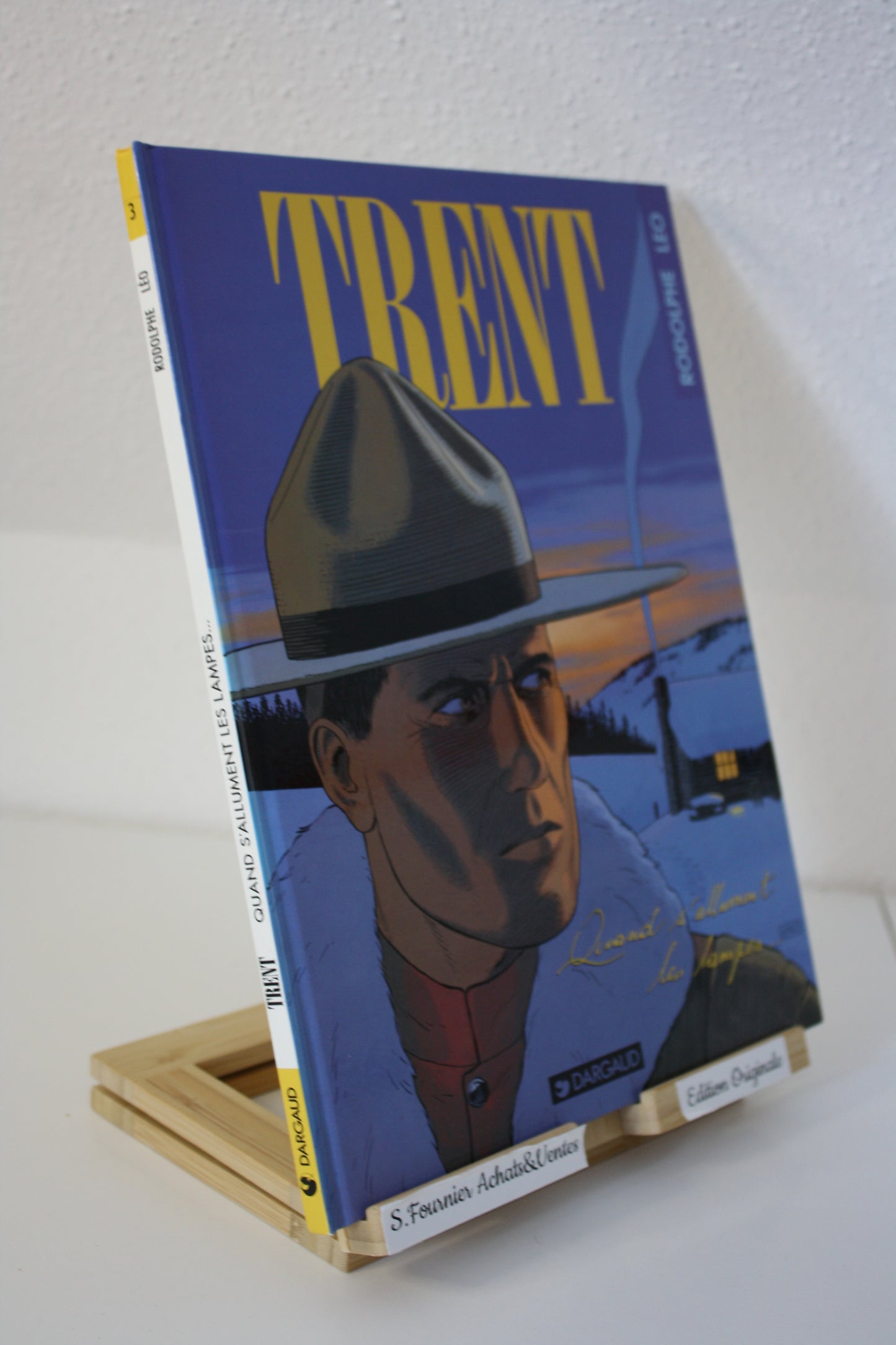 Quand s’allument les lampes – Trent – Léo Rodolphe – Dargaud - EO – 1993