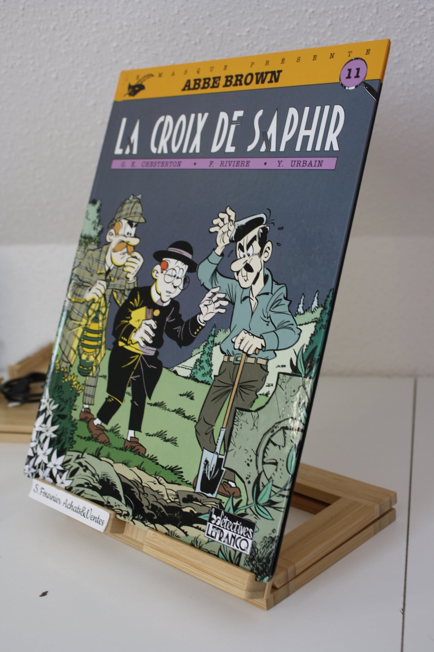 La croix de Saphir – Abbe Brown – Chesterton Rivière Urbain – Détective Lefranc – Réédition – 1994