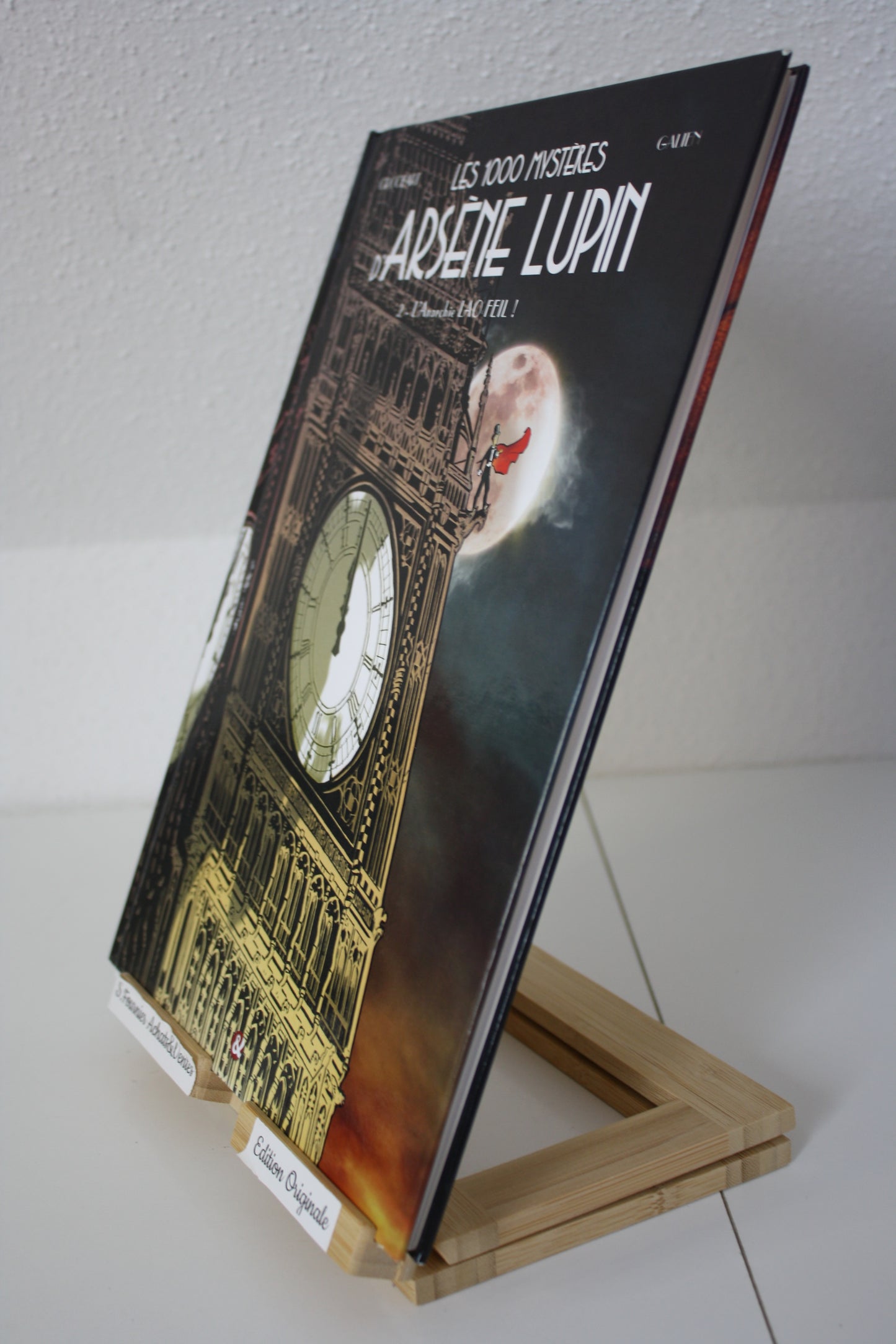 L’anarchie Lao Feil! – Les 1000 mystères d’Arsène Lupin – Crocbart Galien – & – EO – 2018