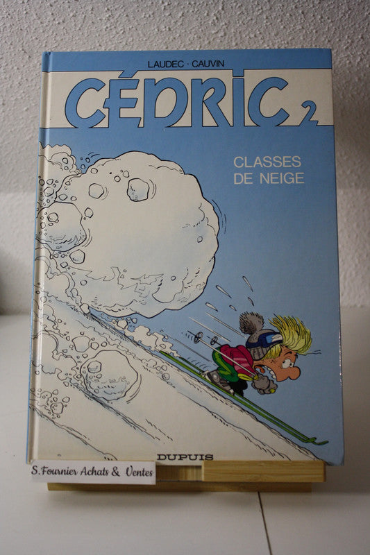 Classe de neige – Cédric 2  - Laudec Cauvin - Dupuis - Réédition - 2014