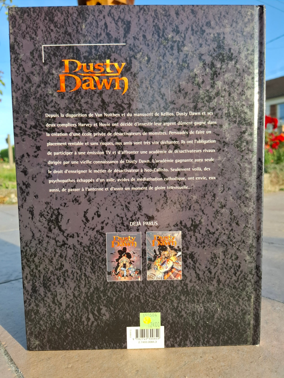 L’école des désactivateurs – Dusty Dawn – Alves Bournazel – Vents d’oeust – EO – 2004