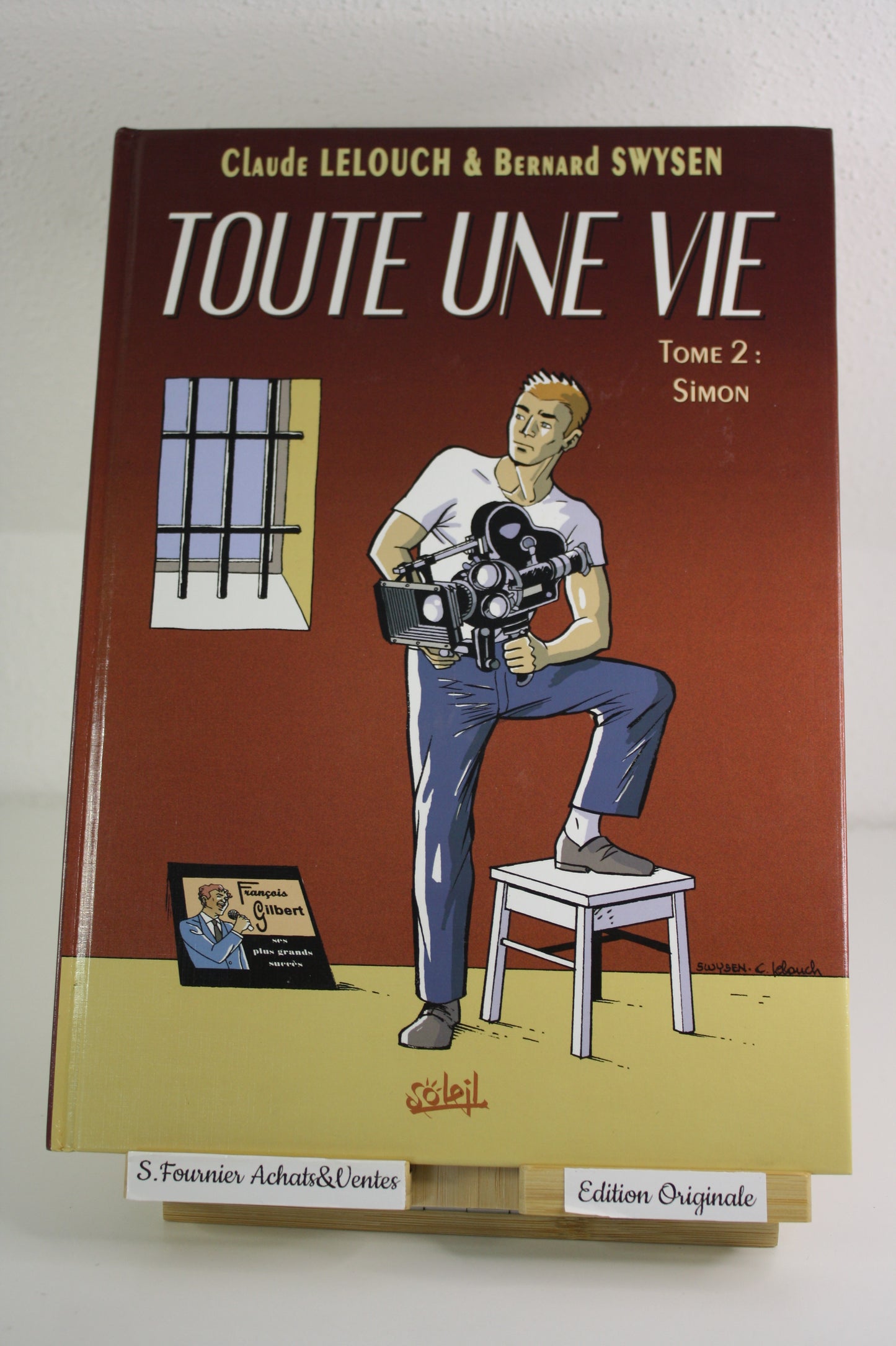 Simon – Toute une vie – Lelouch, Swysen – Soleil – EO - 2005