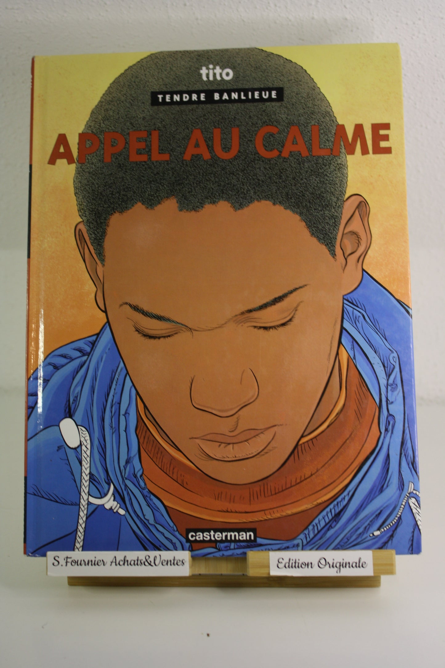 Appel au calme – Tendre banlieue – Tito – Casterman – EO - 2000