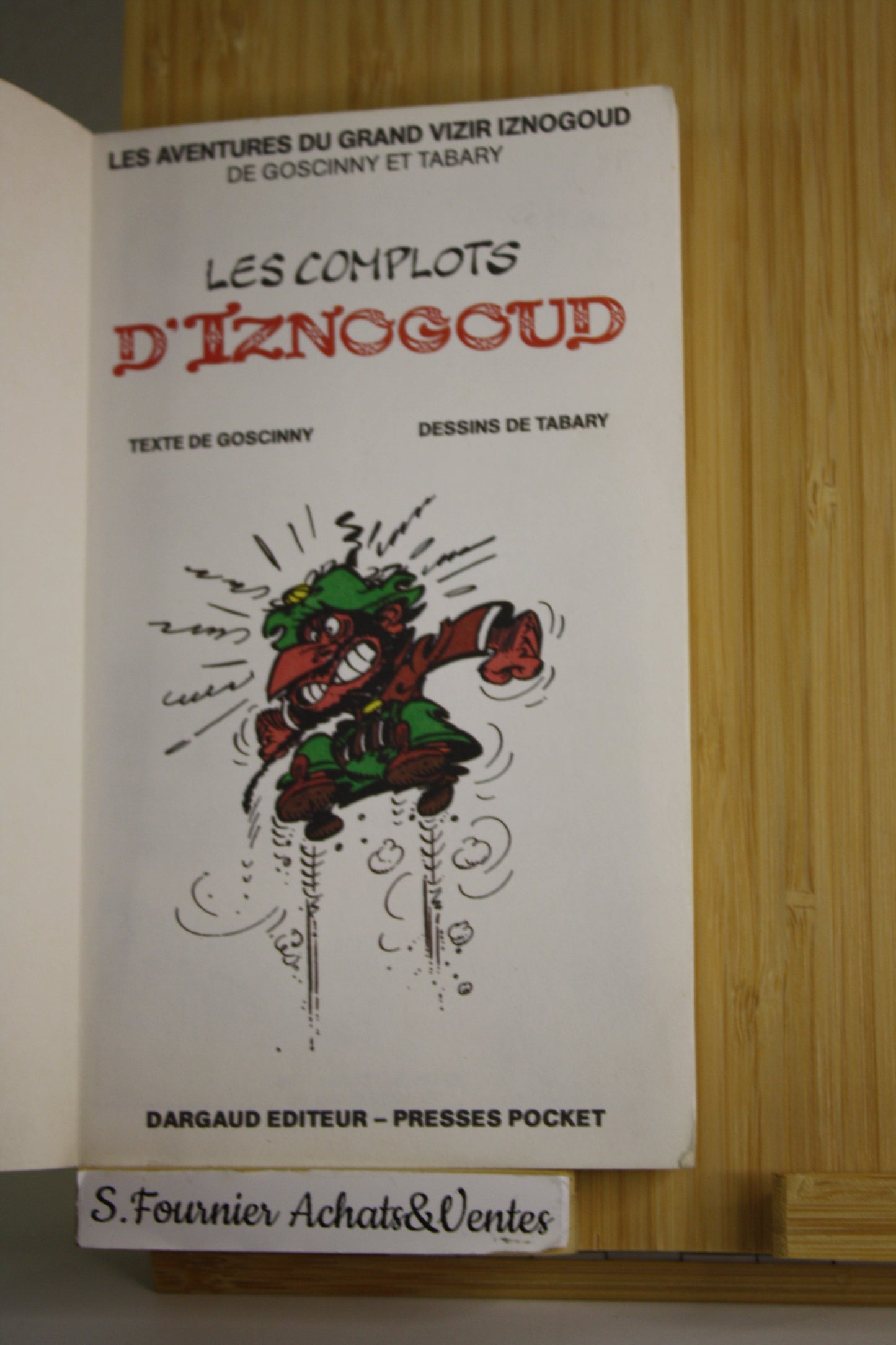 Les complots d’Iznogoud – Iznogoud – Goscinny Tabary – Pocket BD – Réédition – 1992 - Poche