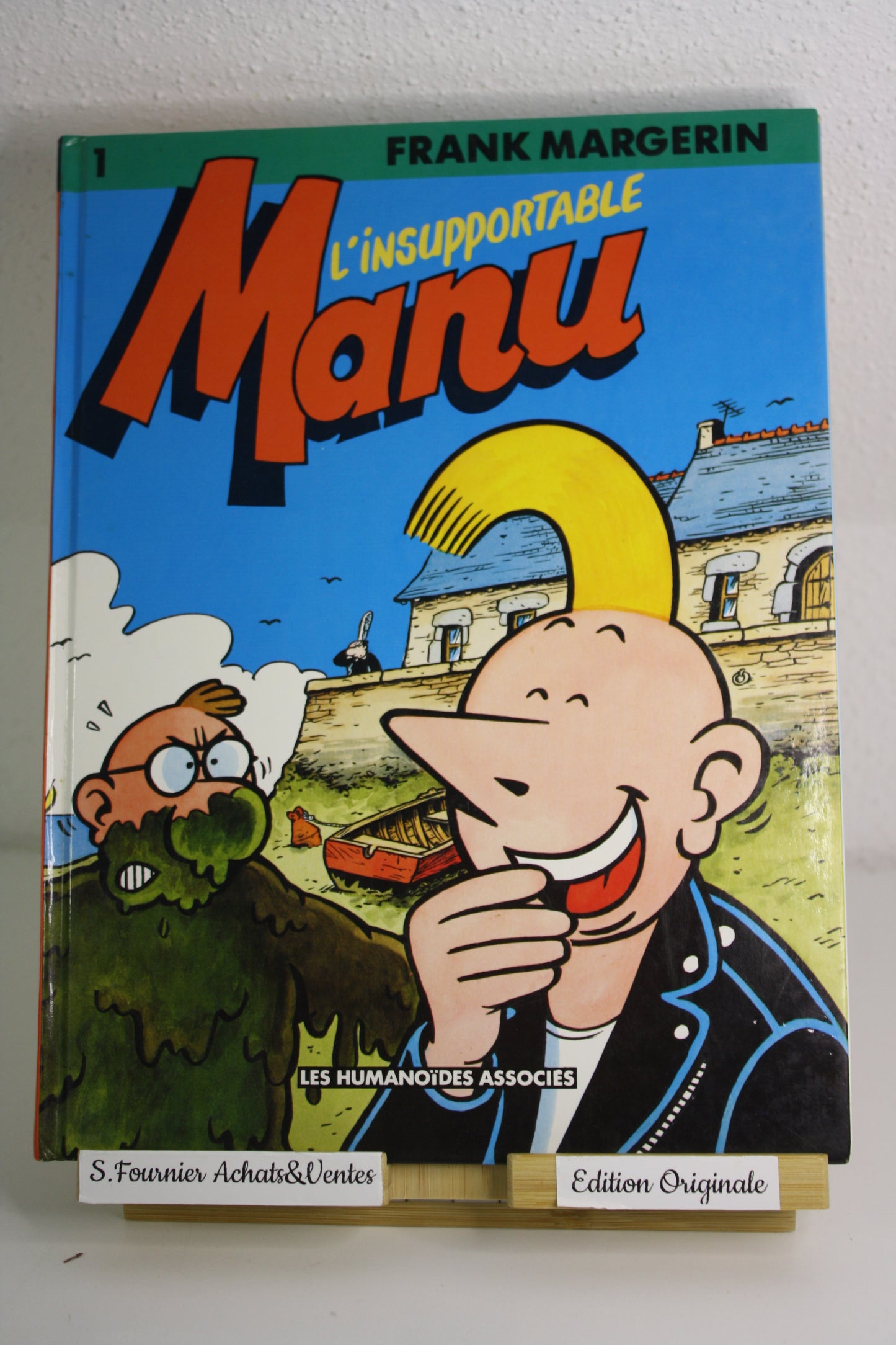 L’insupportable Manu - Manu – Margerin – Humanoïdes associés – EO – 1990