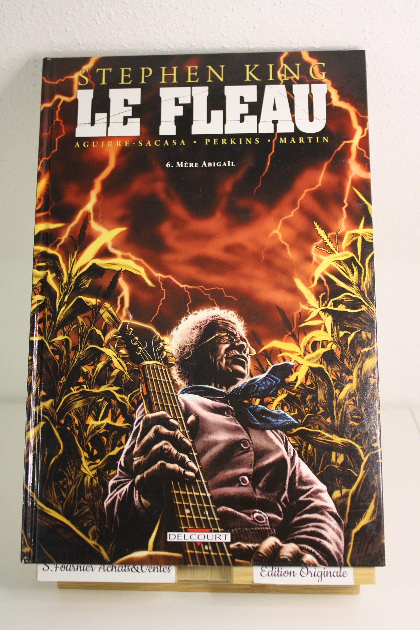 6 Mère Abigaïl – Le Fléau – King Aguirre Sacasa Perkins Martin – Delcourt – EO – 2011
