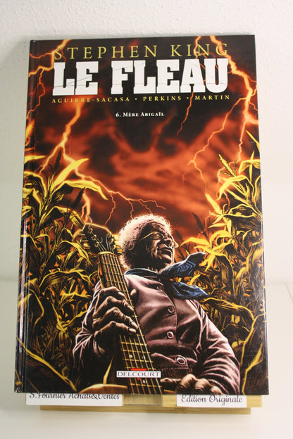 6 Mère Abigaïl – Le Fléau – King Aguirre Sacasa Perkins Martin – Delcourt – EO – 2011