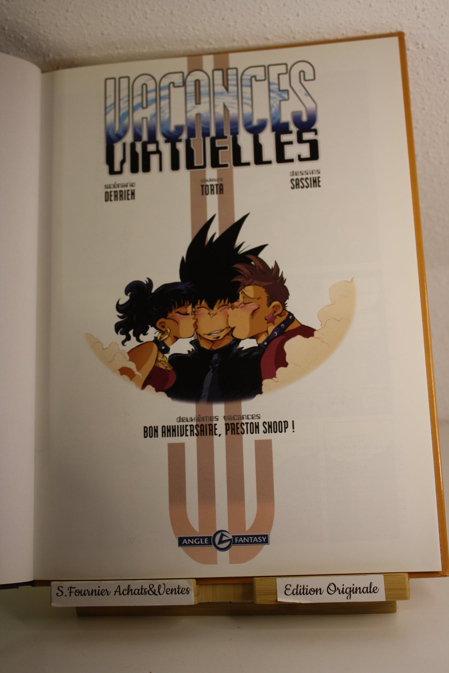 Bon Anniversaire Preston Shoop – Vacances virtuelles – Derrien Sassine – Angle Fantasy – EO – 2005