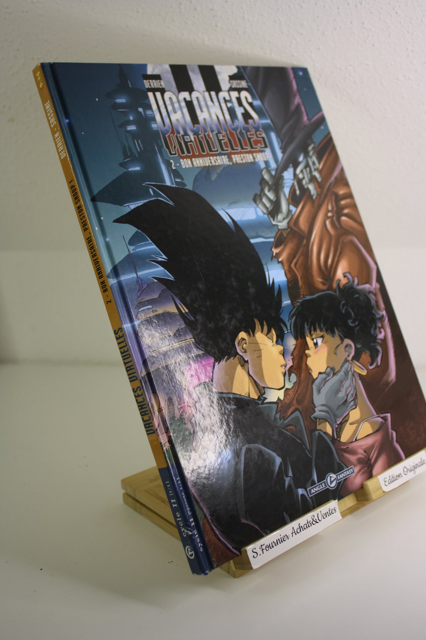 Bon Anniversaire Preston Shoop – Vacances virtuelles – Derrien Sassine – Angle Fantasy – EO – 2005