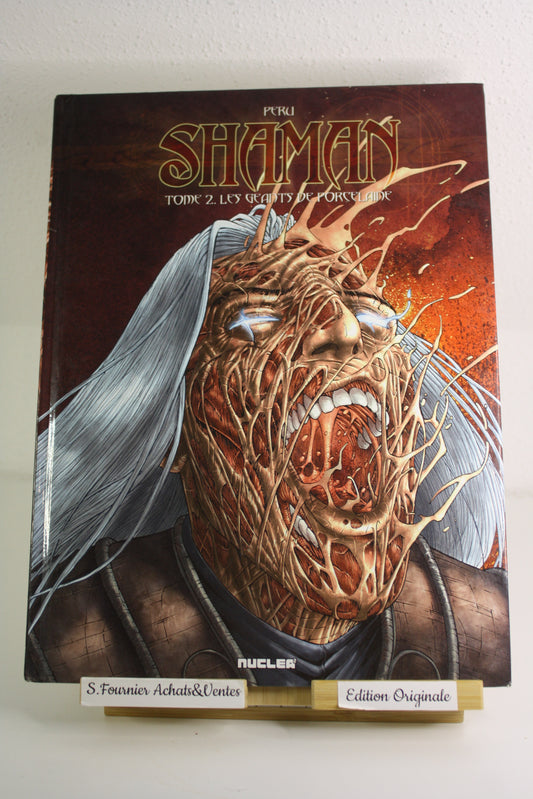 Les géants de Porcelaine – Shaman – Peru – Nuclea² – EO – 2003