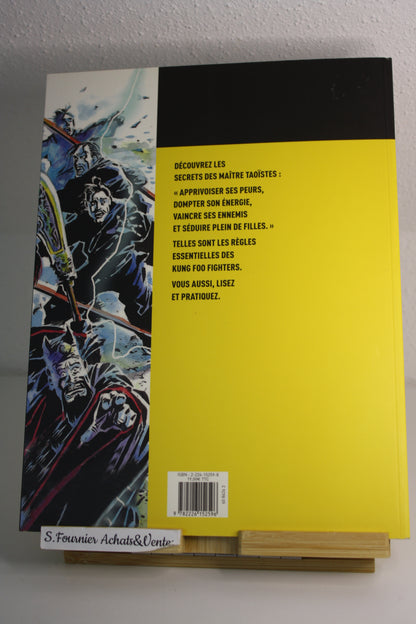 Kung Foo Fighters – Kung Foo Fighters – Richard Metson – Albin Michel - EO – 2004 – Pour ADULTE