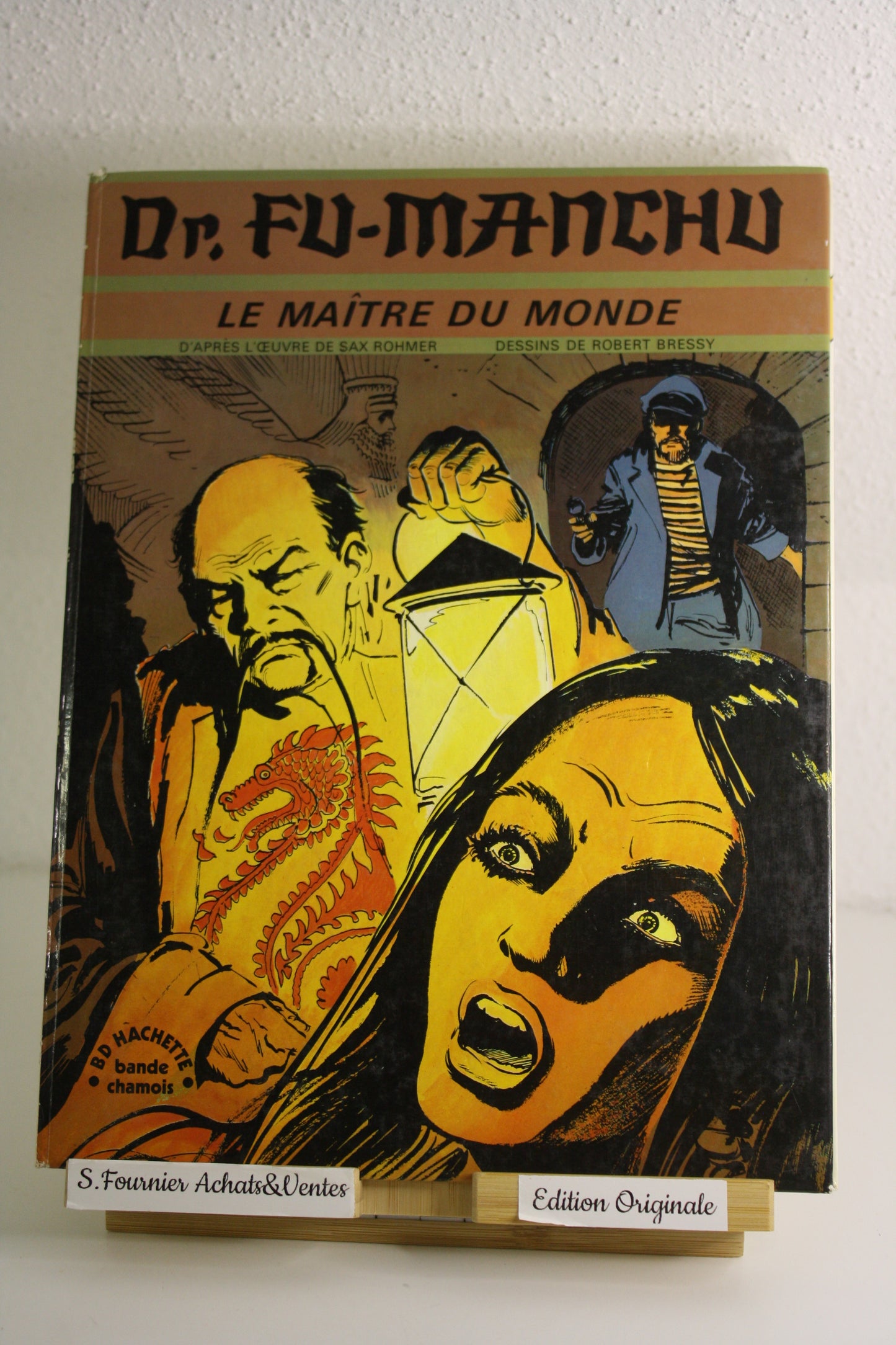 Le maitre du monde  – Dr Fu-Manchu – Bressy – Bd Hacette Bande cahmois – EO – 1975