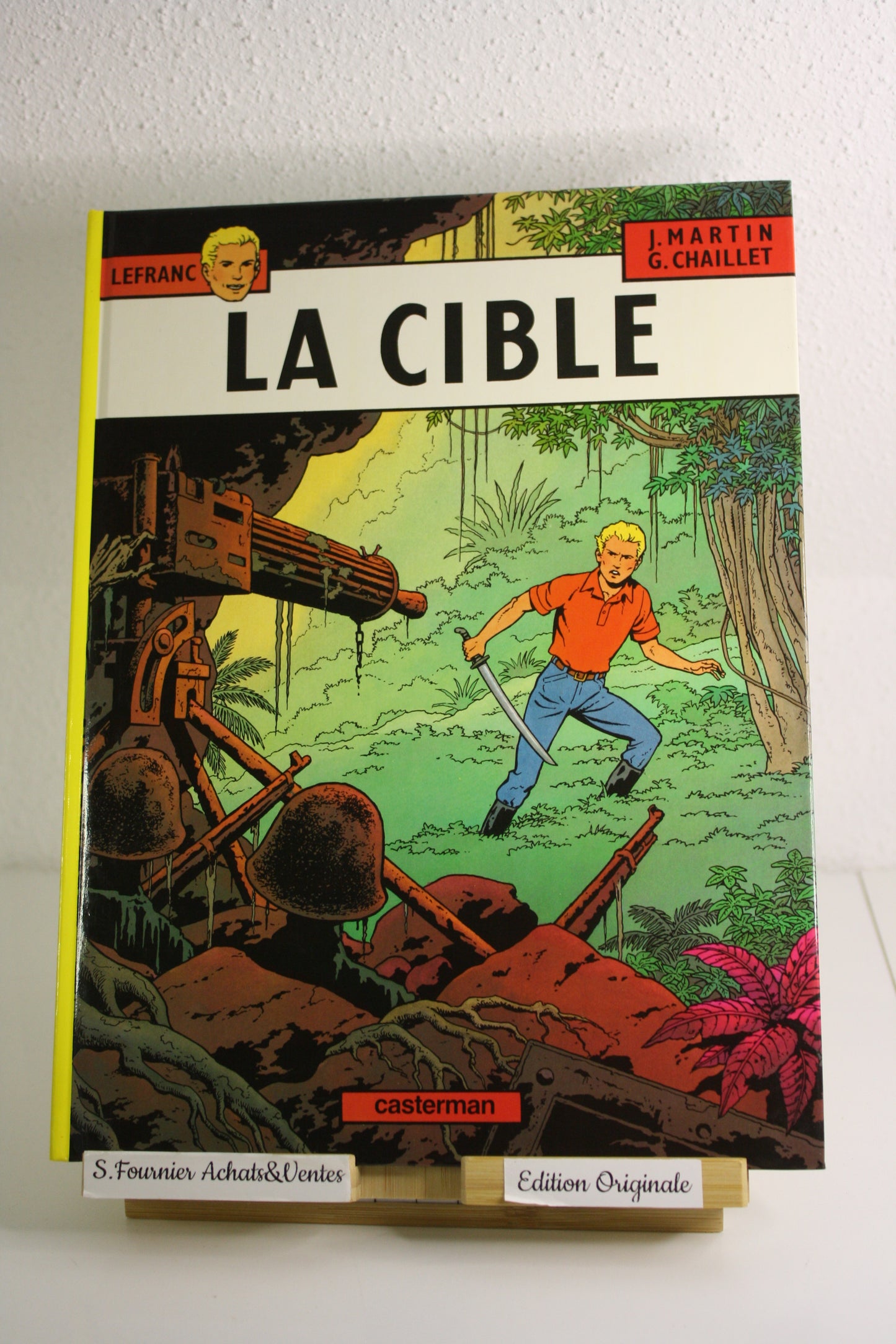 La cible – Lefranc – Martin Chaillet – Casterman – EO – 1989