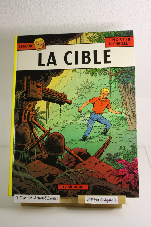 La cible – Lefranc – Martin Chaillet – Casterman – EO – 1989