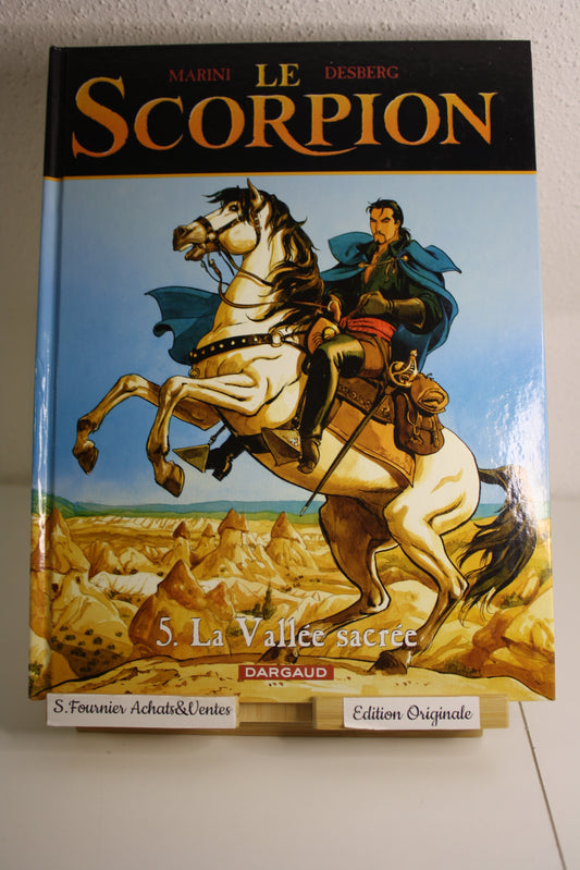 La vallée sacrée 5 – Le Scorpion – Marini Desberg – Dargaud – EO – 2004