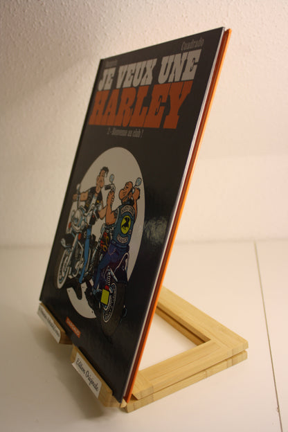 Bienvenue au club – Je veux une Harley – Margerin Cuadrado – Dargaud – EO – 2013