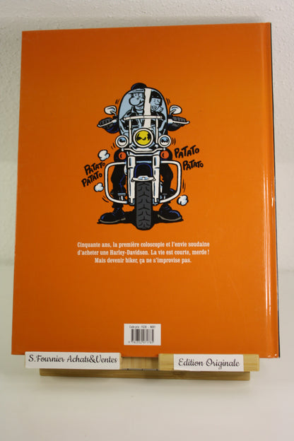 La vie est trop courte – Je veux une Harley – Margelin Cuadrado – Fluide Glacial – EO – 2012