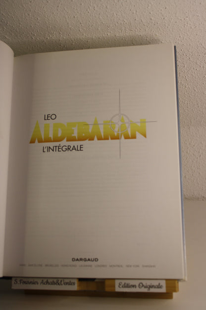 L’intégrale – Aldébaran – Léo – Dargaud – Réédition – 2018 – Noté Première édition