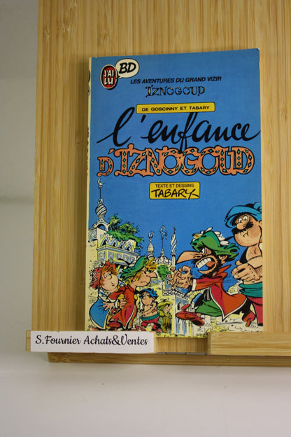 L’enfance d’Iznogoud – Iznogoud – Tabary – J’’ai lu BD – Réédition – 1986 - Pocket