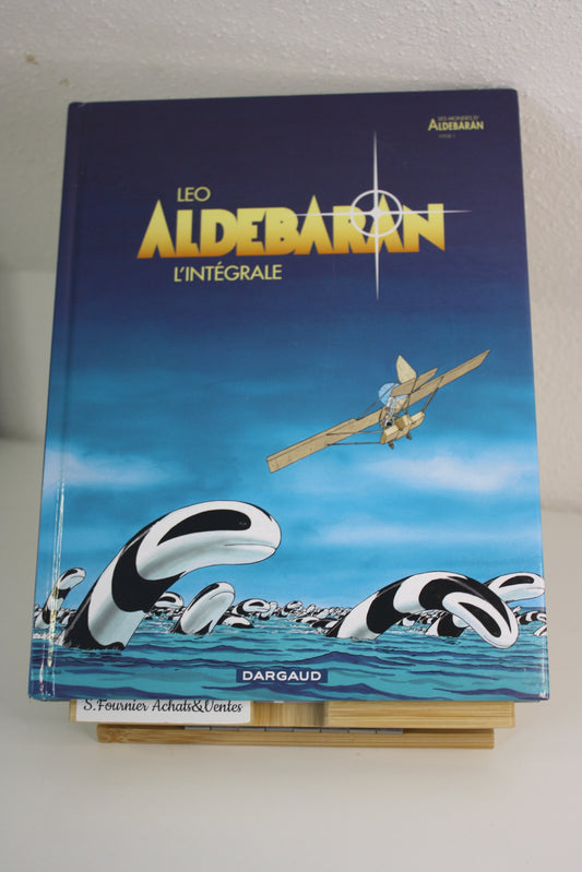 L’intégrale – Aldébaran – Léo – Dargaud – Réédition – 2004 – noté deuxième édition