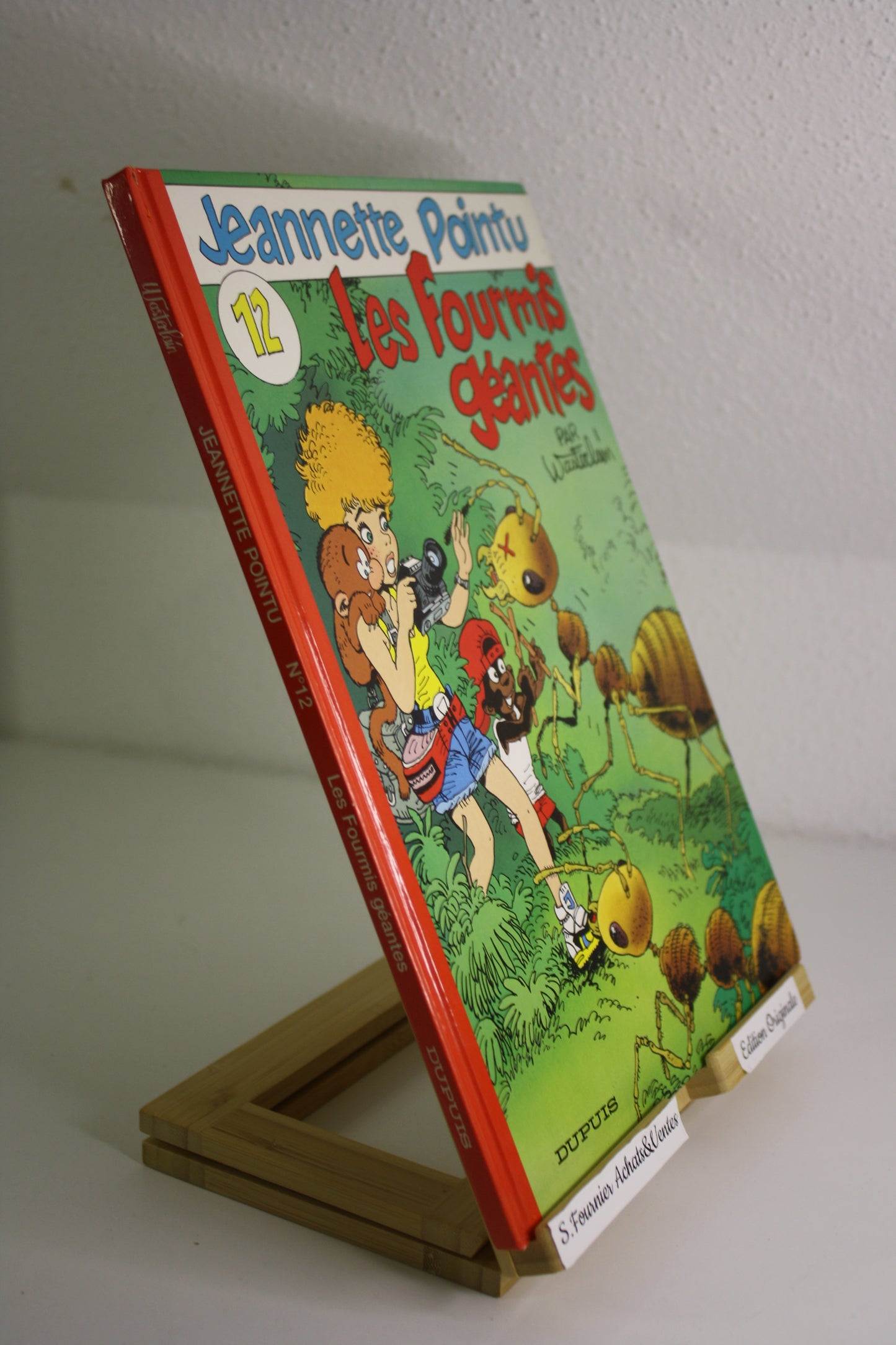 Les fourmis géantes – Jeannette Pointu – Wasterlain – Dupuis – EO – 1997