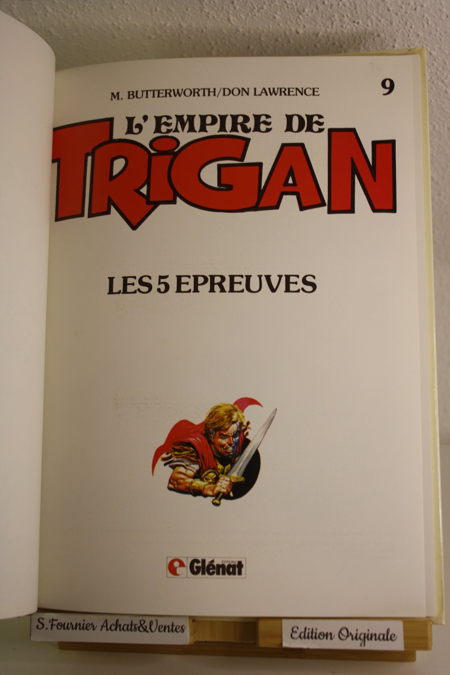 Les 5 épreuves – L’empire de Trigan – Butterworth Laurence – Glénat – EO – 1986