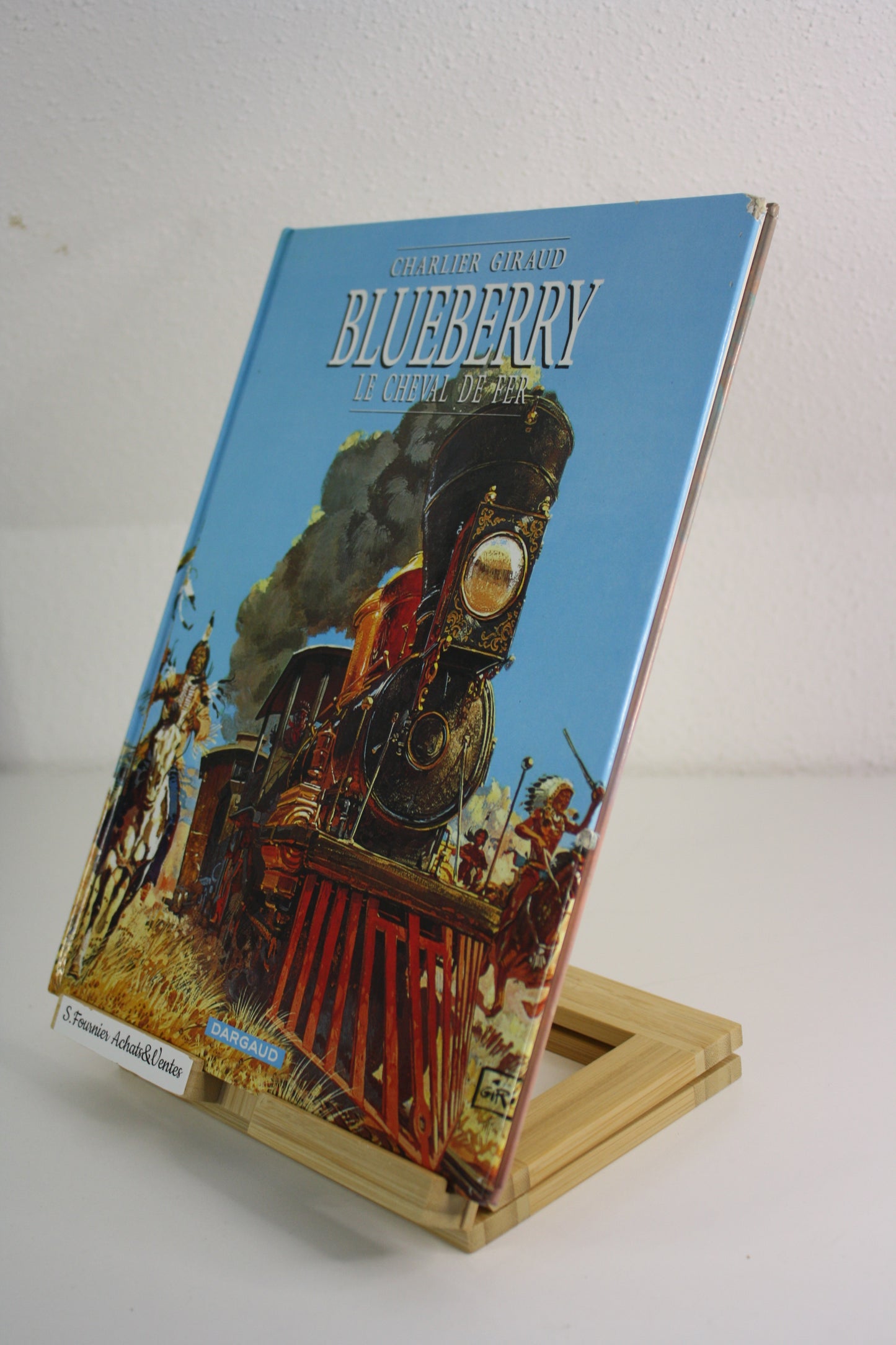 Le cheval de fer – Blueberry – Charlier Giraud – Dargaud – Réédition – 2001