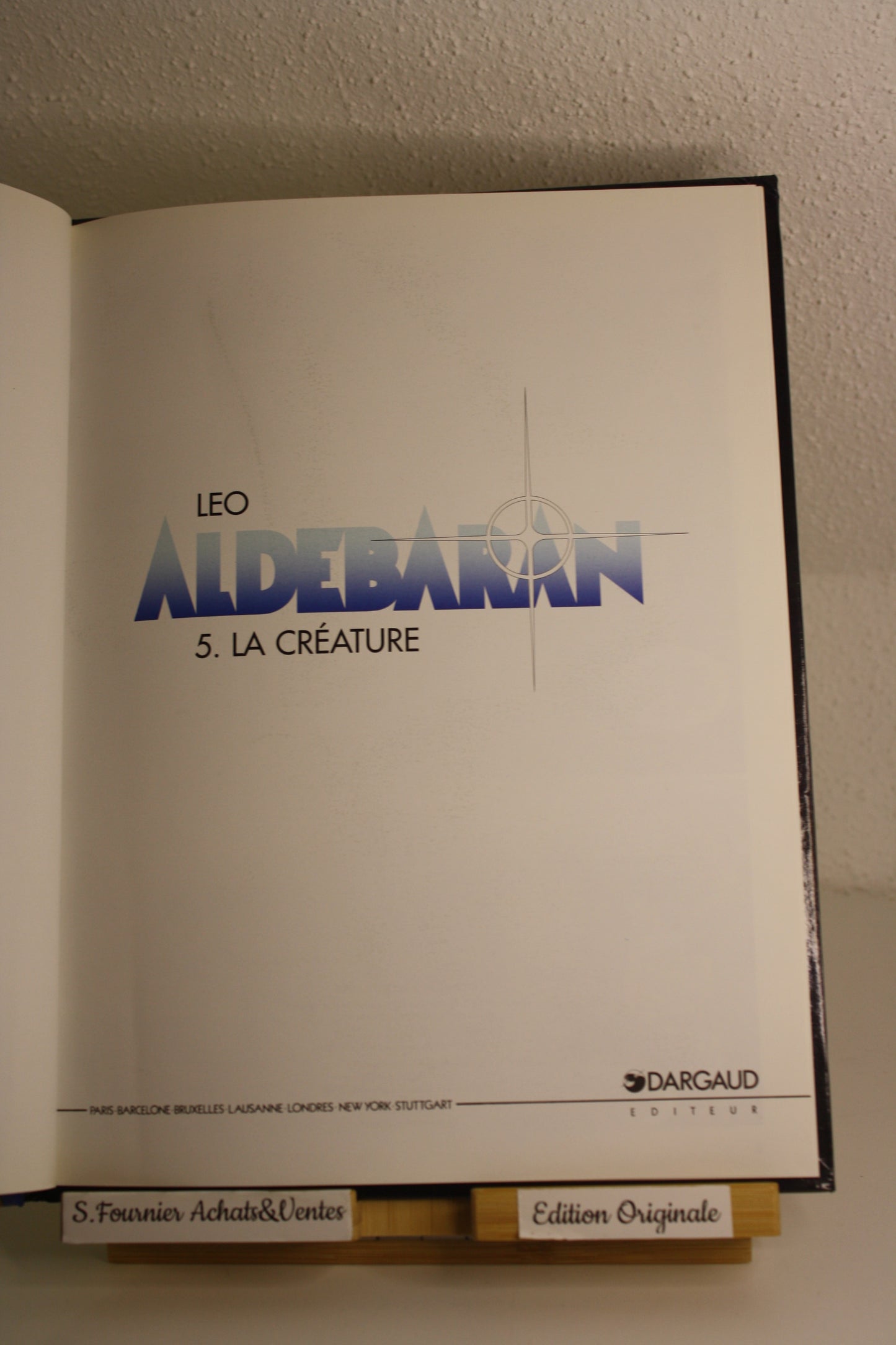 La Créature 5 – Aldébaran – Léo – Dargaud – EO – 1998