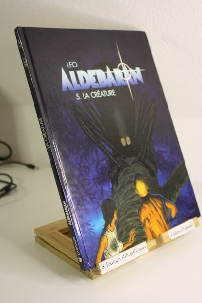 La Créature 5 – Aldébaran – Léo – Dargaud – EO – 1998