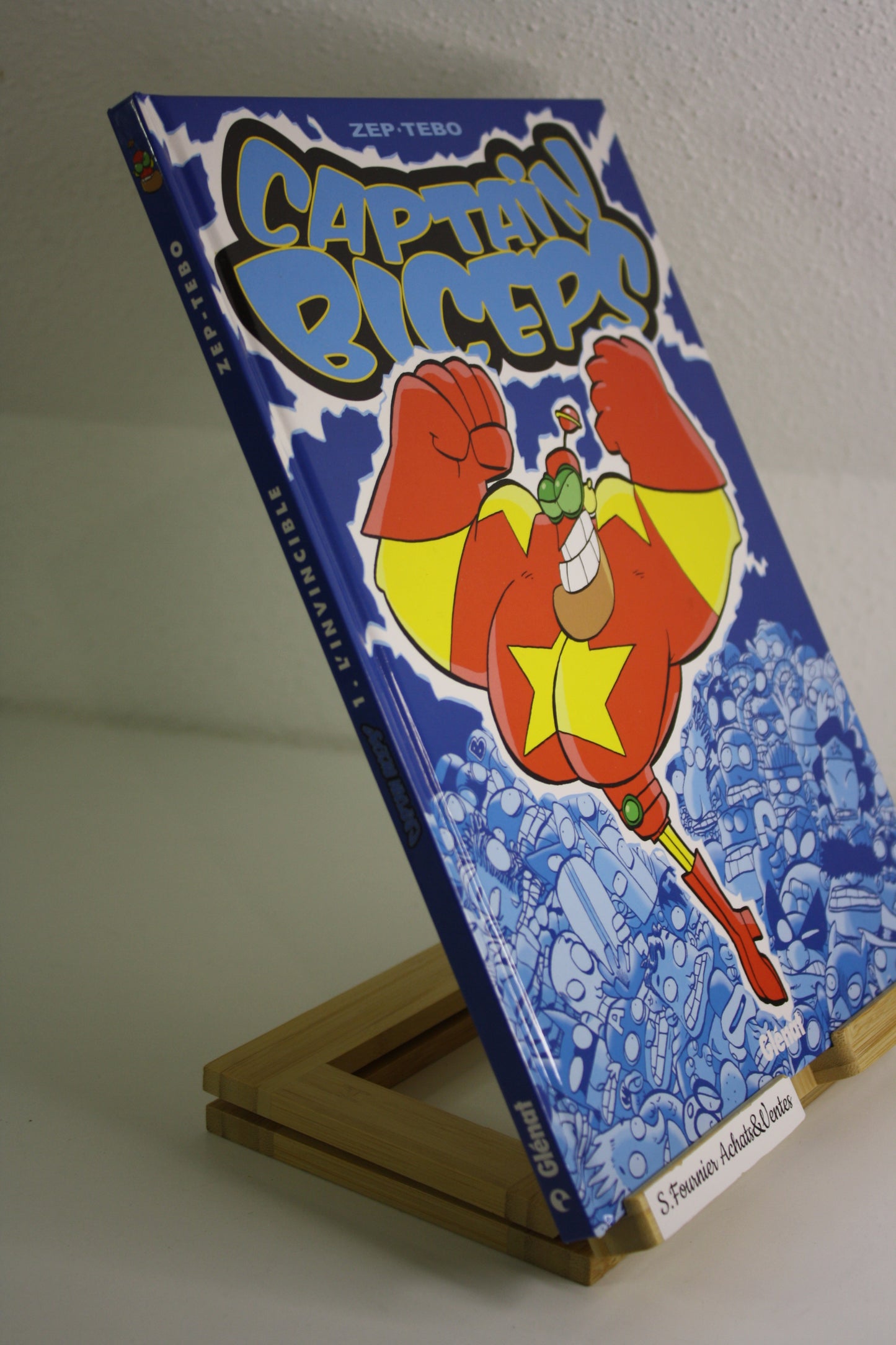 L’invincible 1 – Captain Biceps – Zep Tebo – Glénat – Réédition – 2010