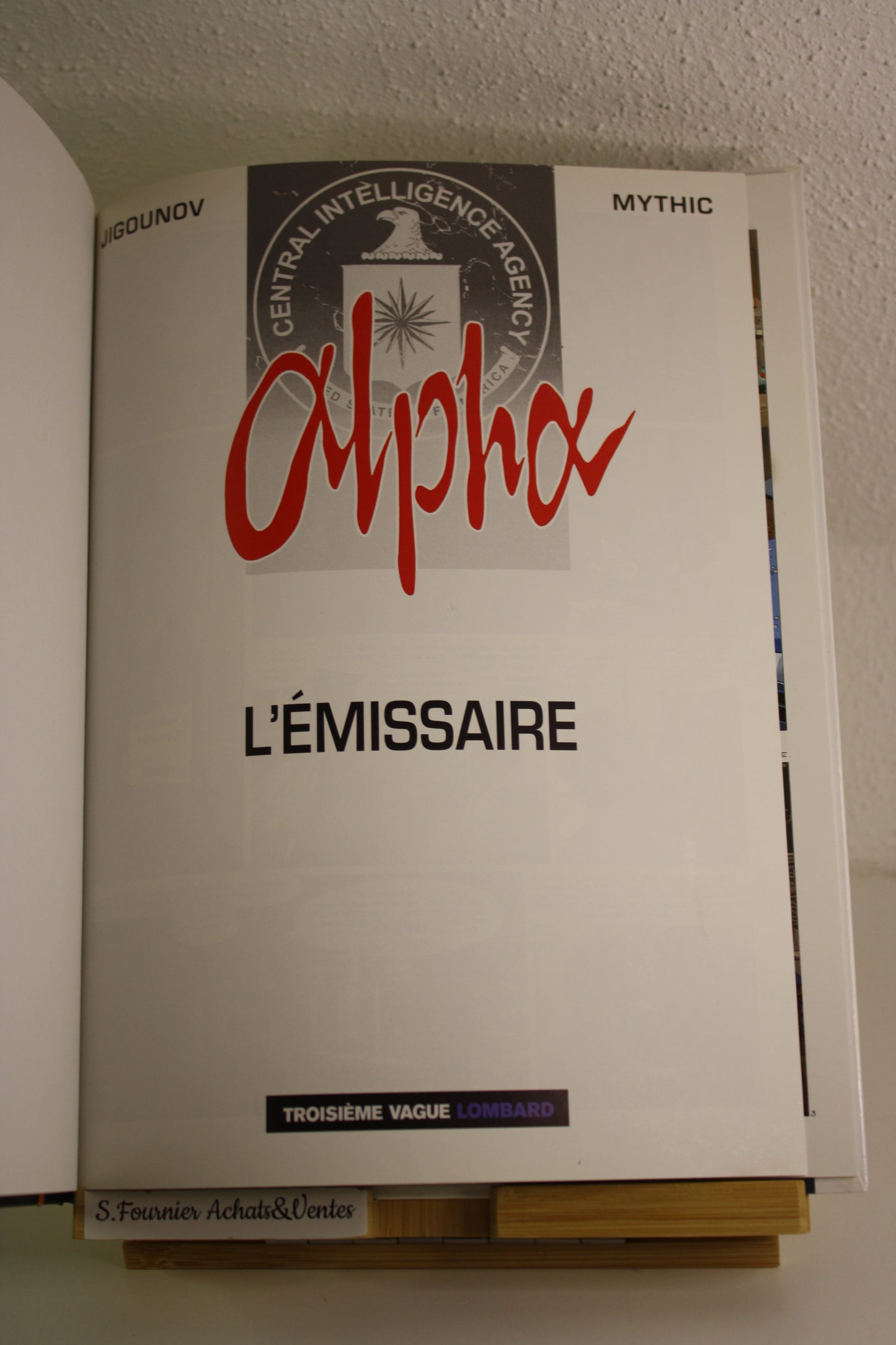 L’émissaire – Alpha  - Jigounov Mythic – Troisième vague – EO – 2002