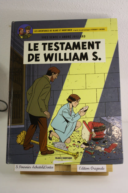 Le testament de Williams S. – Blake et Mortimer – Sente Juillard – Blake et Mortimer – EO – 2016 - abimé