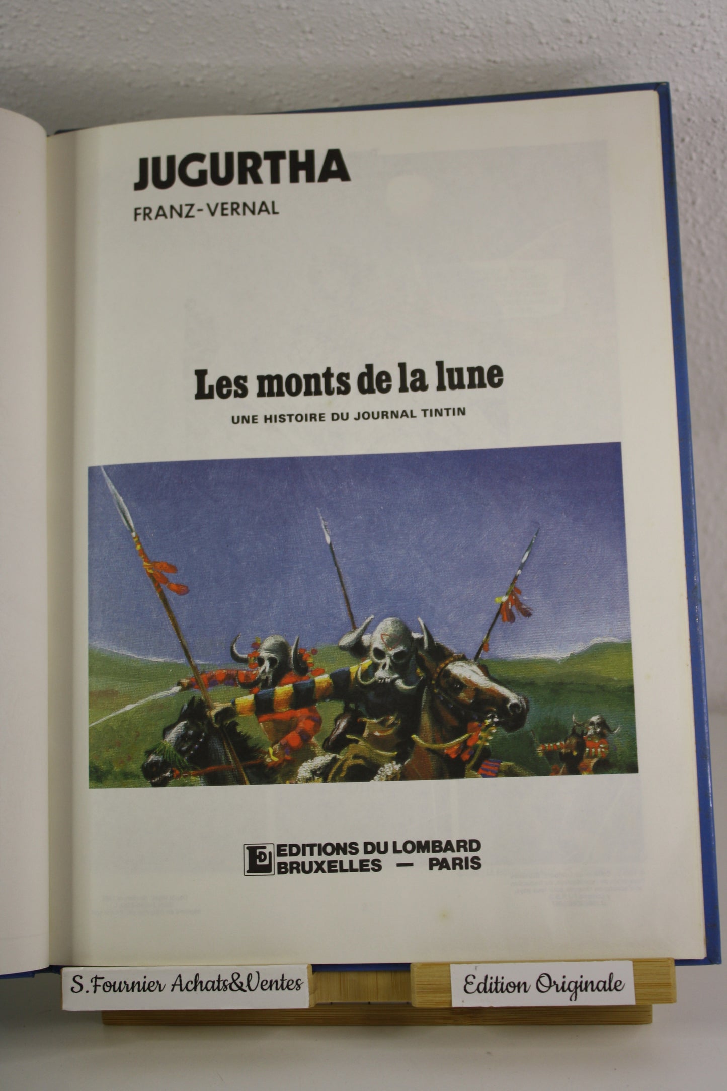 Les monts de la lune – Jugurtha – Franz Vernal – Du Lombard – EO – 1986 – Edition limité