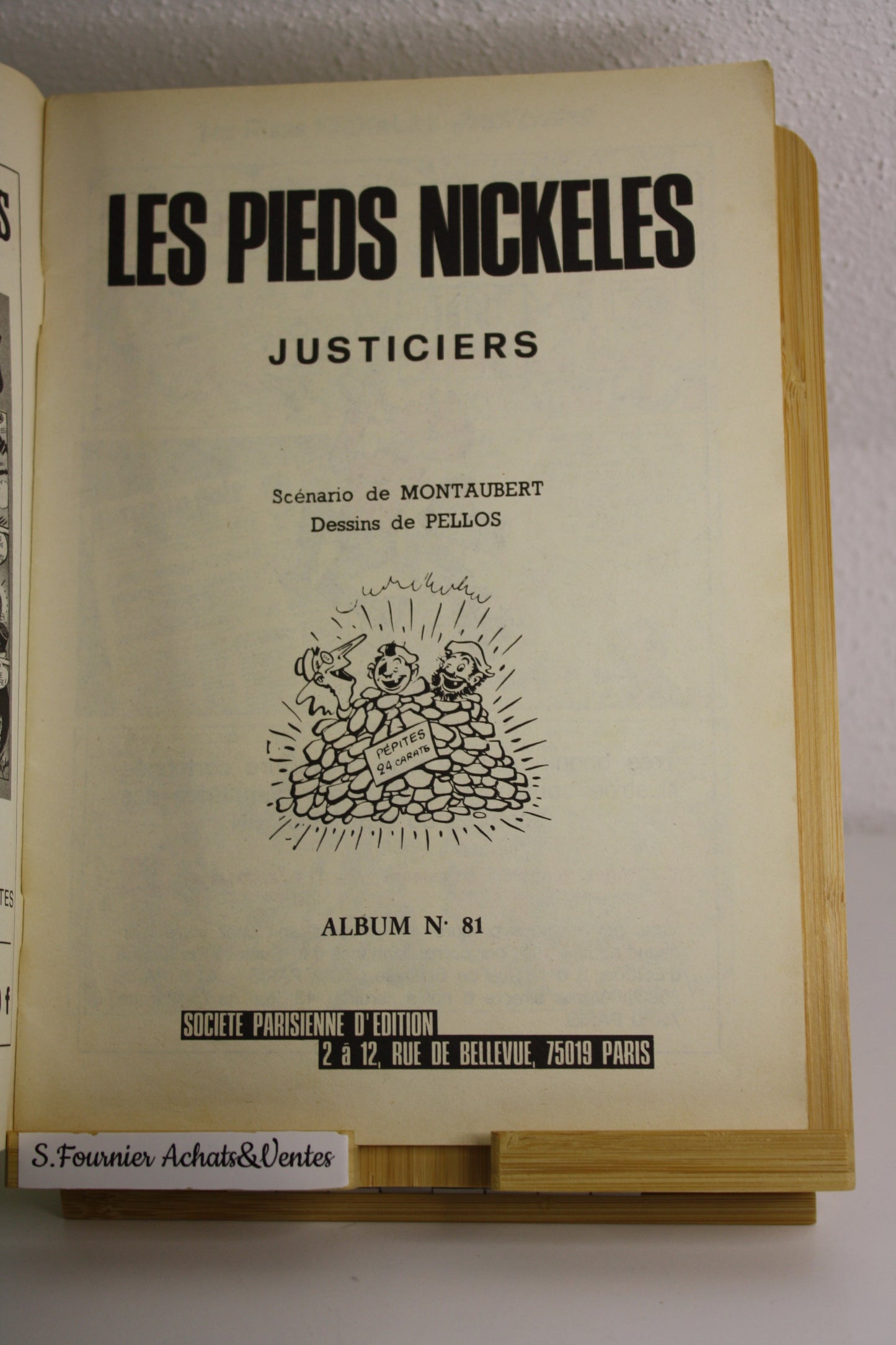 Les PN Justiciers - Les pieds Nickelés – Pellos – Société Parisienne d’édition – EO – 1974