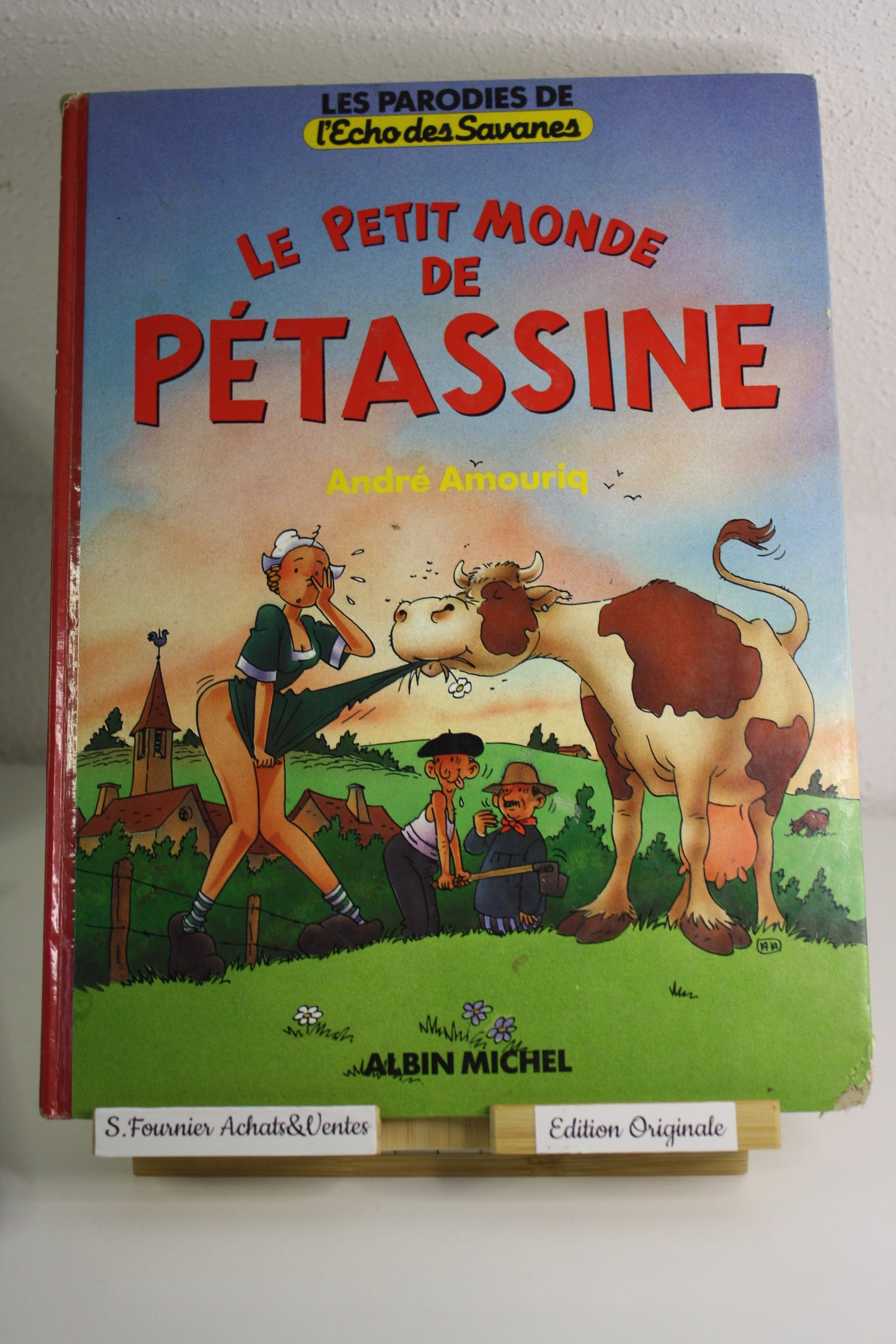 Le petit monde de Pétassine - Parodie – Amouriq – L’echos des savanes – EO – 1992