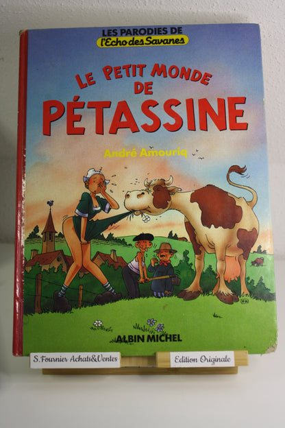 Le petit monde de Pétassine - Parodie – Amouriq – L’echos des savanes – EO – 1992