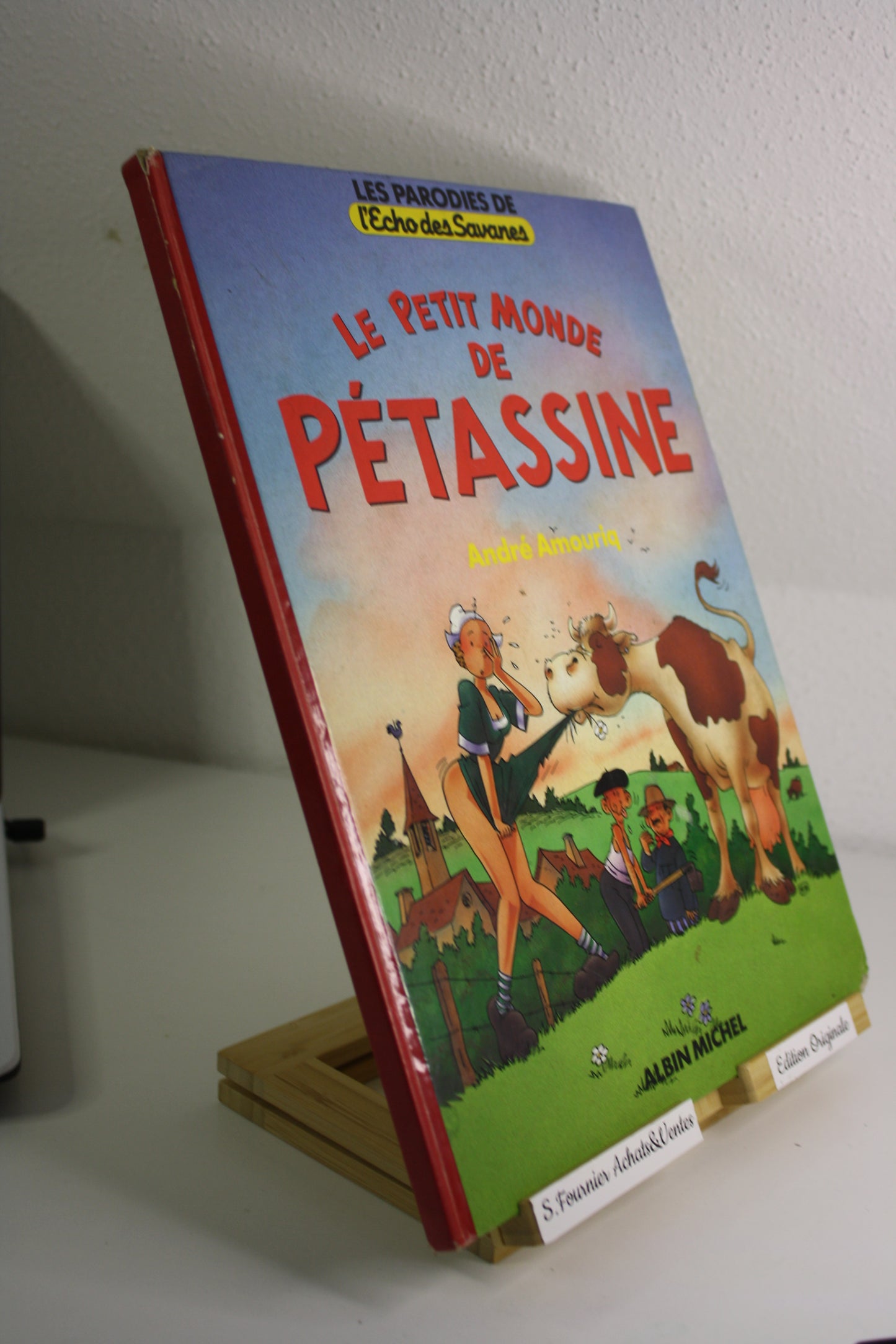 Le petit monde de Pétassine - Parodie – Amouriq – L’echos des savanes – EO – 1992