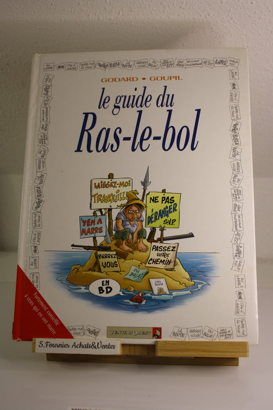 Le Guide du Ras le bol – Le guide – Godard Goupil – Vents d’Ouest – EO – 2003