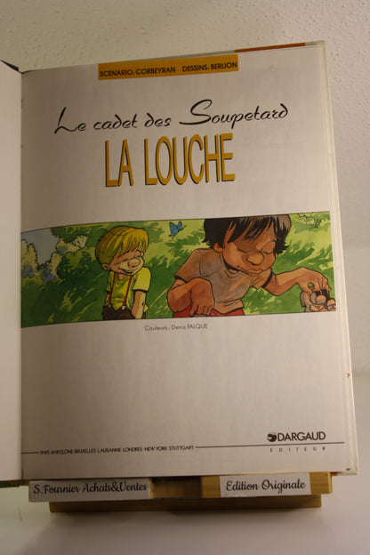 La Louche – Le cadet des Soupetard – Corbeyran Berlion – Dargaud – EO – 1993