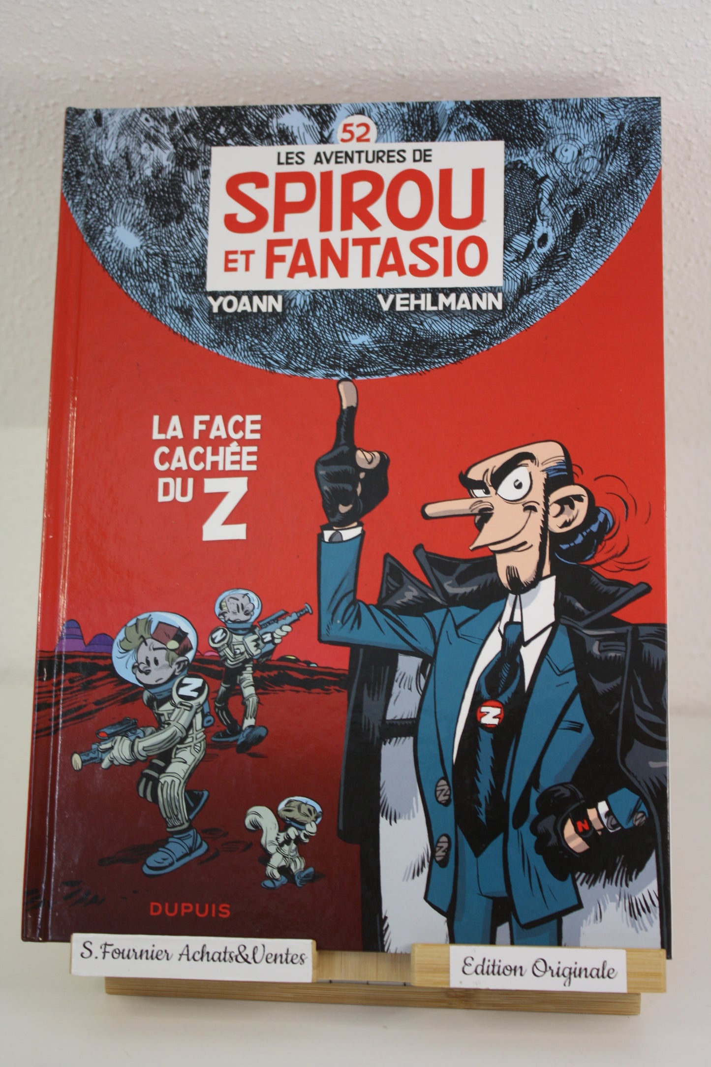 La face cachée du Z – Spirou et Fantasio – Yoann Vehlmann – Dupuis – EO – 2011