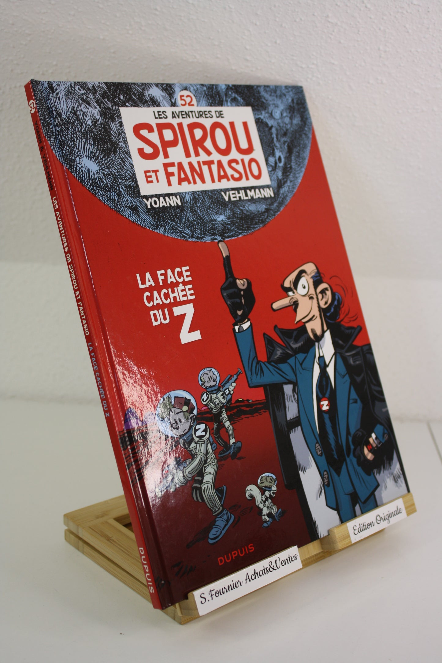 La face cachée du Z – Spirou et Fantasio – Yoann Vehlmann – Dupuis – EO – 2011