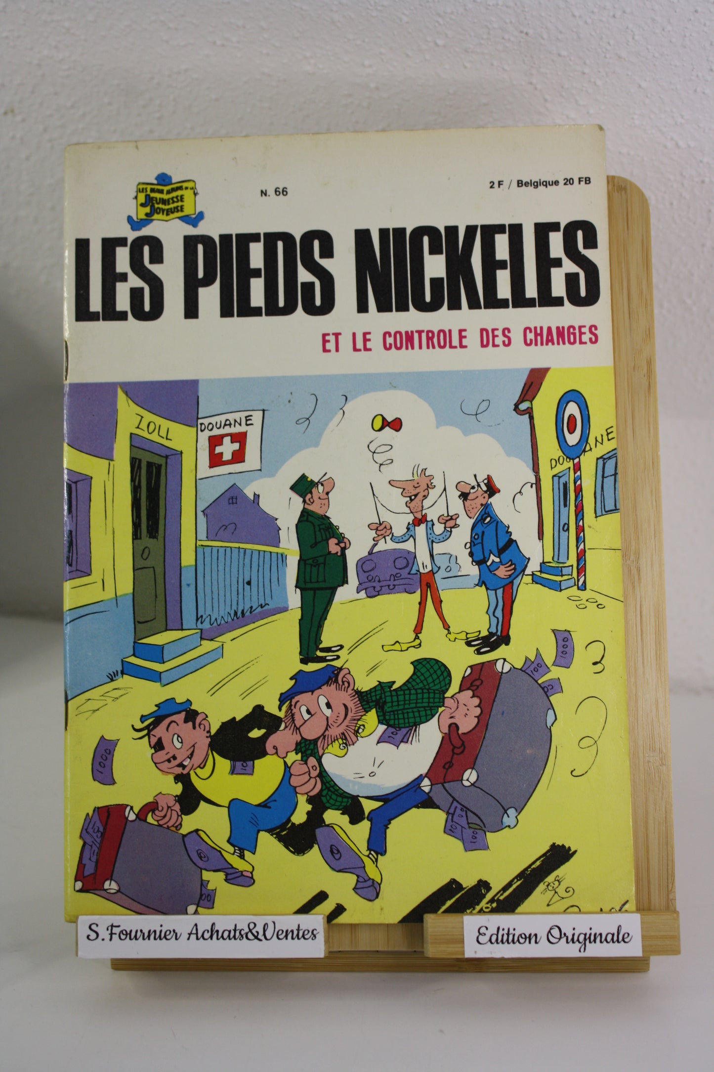 Les PN et le contrôle des changes - Les pieds Nickelés – Pellos – Société Parisienne d’édition – EO – 1970