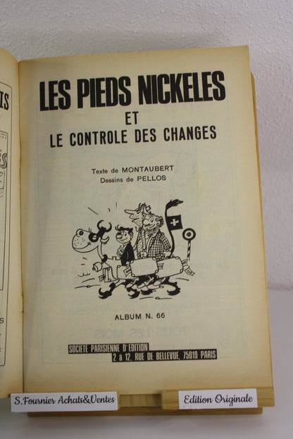 Les PN et le contrôle des changes - Les pieds Nickelés – Pellos – Société Parisienne d’édition – EO – 1970