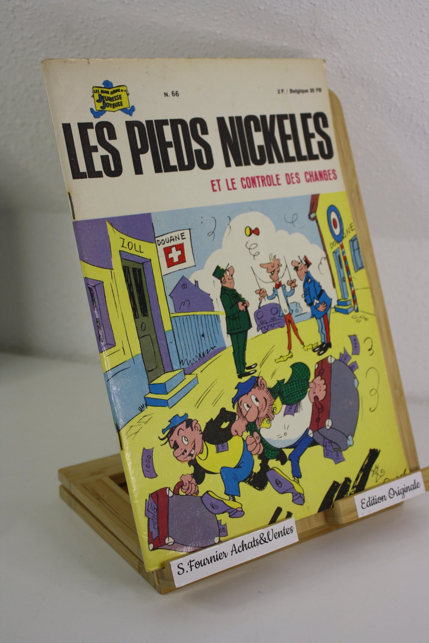 Les PN et le contrôle des changes - Les pieds Nickelés – Pellos – Société Parisienne d’édition – EO – 1970